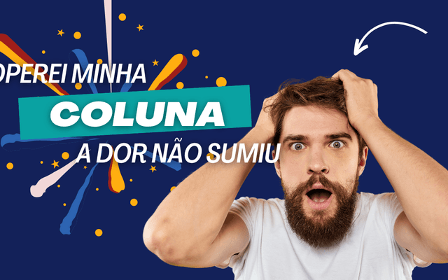 SÍNDROME DA FALHA CIRÚRGICA: Desvendando a Complexidade da Dor nas Costas
