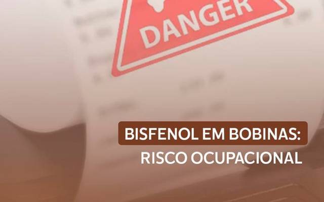 BISFENOL EM BOBINAS: RISCO OCUPACIONA