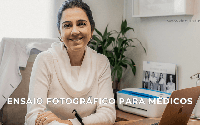 Ensaio fotográfico para médicos no Rio de Janeiro: como funciona, quanto custa e o que você recebe