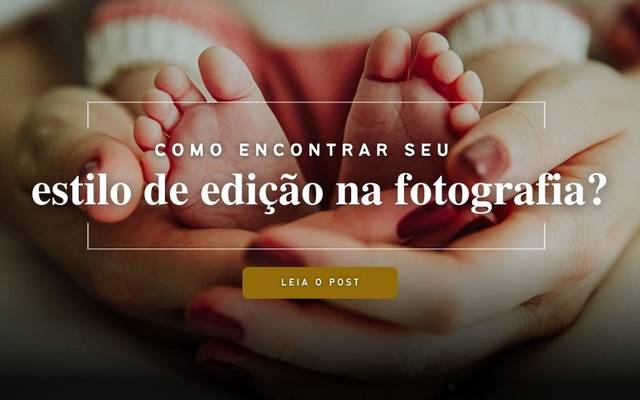 Como encontrar seu estilo de edição na fotografia?