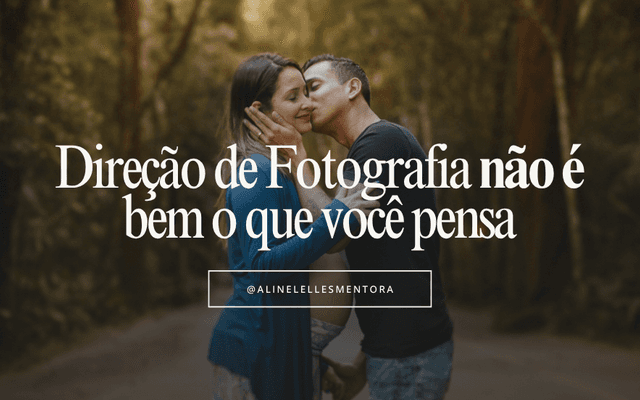 O que é Direção de Fotografia?