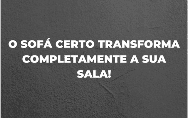 Como escolher o sofá perfeito para sua sala.