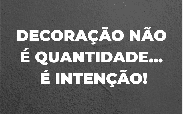 COMO USAR OBJETOS DECORATIVOS SEM EXAGERAR