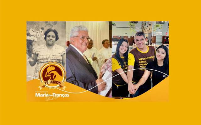 RESTAURANTE MARIA DAS TRANÇAS – 75 ANOS DE HISTÓRIA, SABOR E TRADIÇÃO