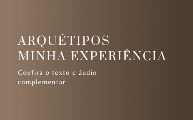 Minha experiência com arquétipos