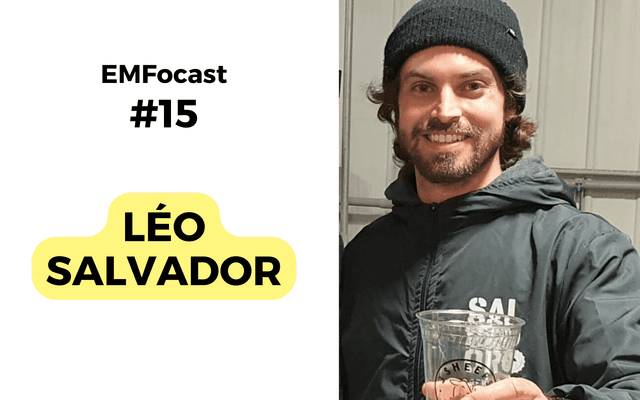 EMFocast - EP 15 - Léo Salvador