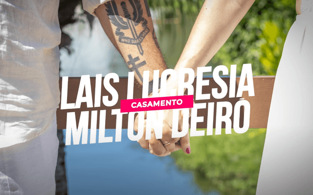 Makinf of - Casamento Milton e Lais