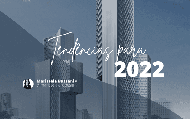 TENDÊNCIA PARA 2022