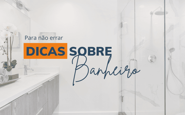 DICAS SOBRE BANHEIRO