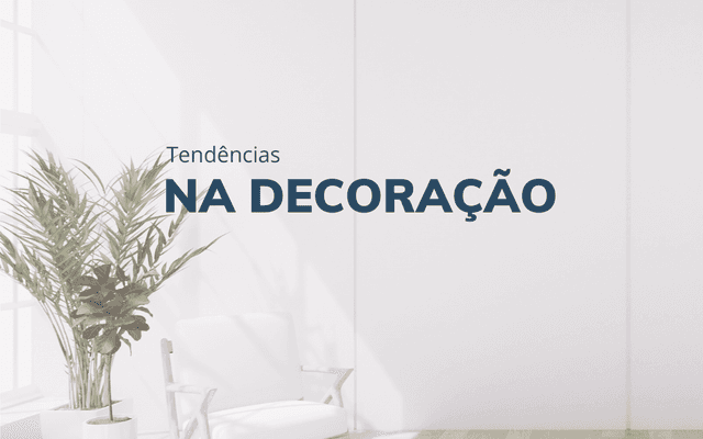 As tendências de decoração para 2023