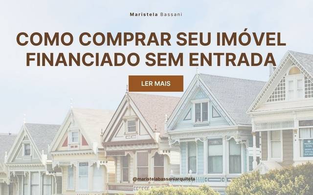 Como Comprar Seu Imóvel Financiado Sem Entrada: Use Apenas o FGTS Para Custear a Documentação