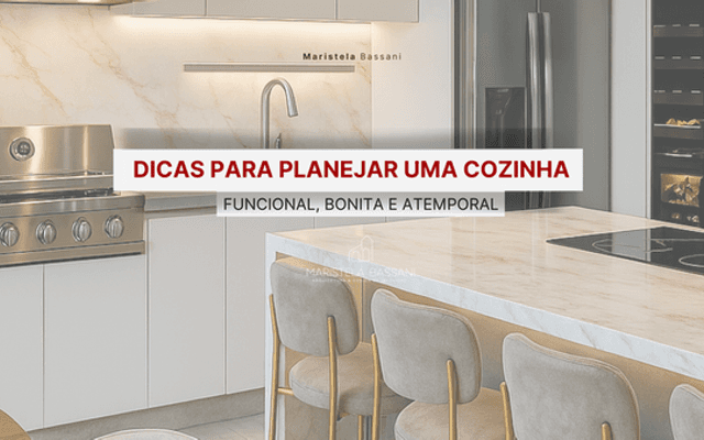 Dicas para Planejar uma Cozinha Funcional, Bonita e Atemporal em Fazenda Rio Grande