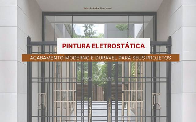 Pintura Eletrostática: Acabamento Moderno e Durável para Seus Projetos em Fazenda Rio Grande
