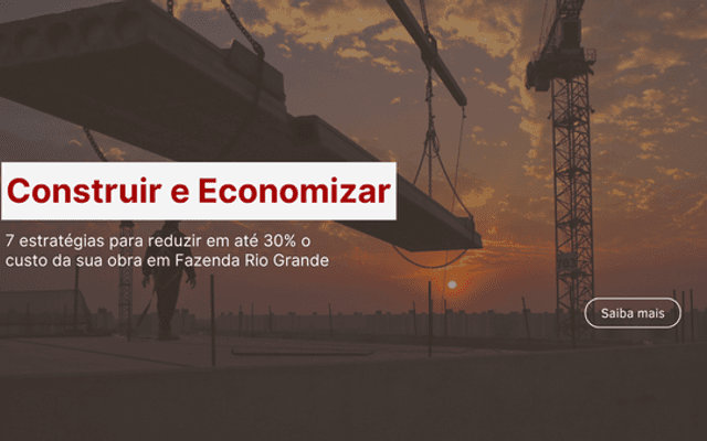 Construir e Economizar: 7 estratégias para reduzir em até 30% o custo da sua obra em Fazenda Rio Grande
