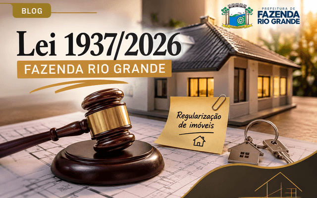 Seu imóvel está irregular em Fazenda Rio Grande? A nova Lei nº 1.937/2026 pode permitir a regularização