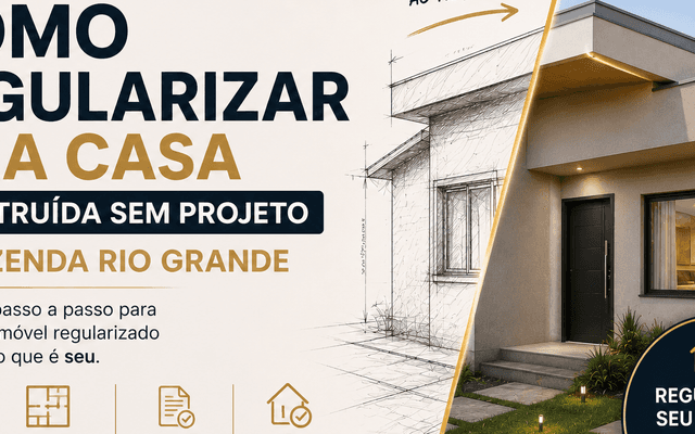 Como regularizar uma casa construída sem projeto em Fazenda Rio Grande?