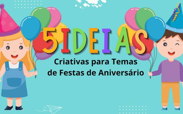 5 Ideias Criativas para Temas de Festas de Aniversário Infantil em Salvador, Bahia