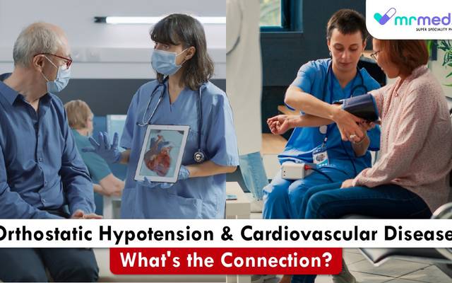 Orthostatic Hypotension and Cardiovascular Disease: What's the Connection?