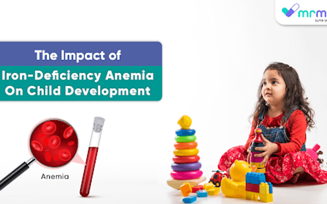The Impact of Iron-Deficiency Anemia on Child Development