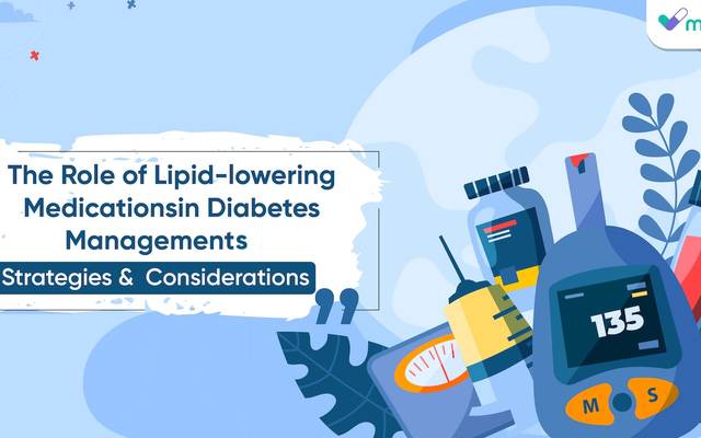 The Role of Lipid-lowering Medications in Diabetes Management