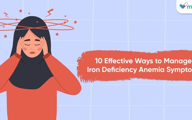 10 Effective Ways to Manage Iron Deficiency Anemia Symptoms