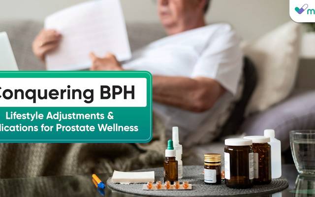 Conquering BPH: Lifestyle Adjustments and Medications for Prostate Wellness