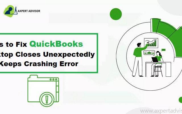 How to Fix QuickBooks Closes Unexpectedly or Keeps Crashing Error?