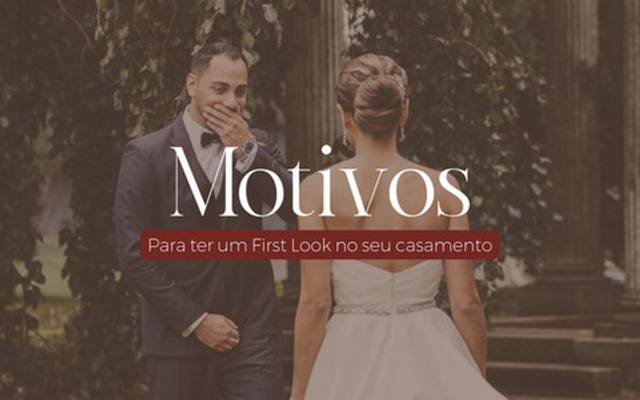 Motivos para ter um First look no seu casamento