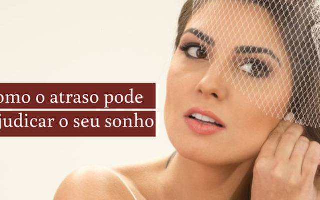 Como o atraso pode prejudicar o seu sonho. 