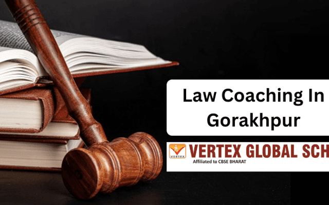 Beginners Guide to Choose the Right Law Coaching Institute in Gorakhpur