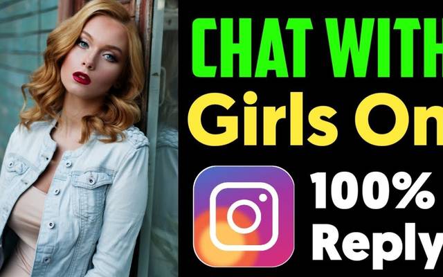 How to start conversation with unknown girl on instagram