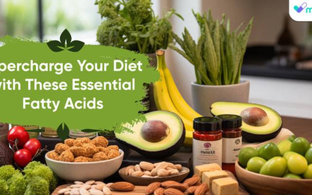 Supercharge Your Diet with These Essential Fatty Acids