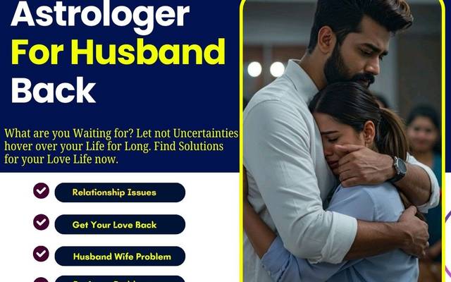 Astrologer for Husband Back | +91-8146591746 Astrology Consultation 