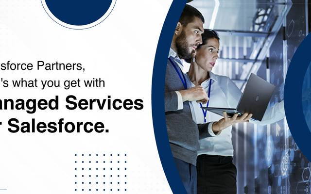 Benefits of Choosing Managed Services for Salesforce
