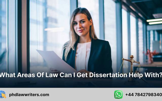 What areas of law can I get dissertation help with?