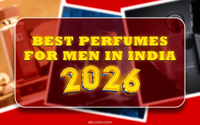 Best Men’s Perfumes in India (2026): Top Long-Lasting Fragrances Worth Buying

