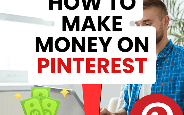 The Ultimate Guide to Making Money on Pinterest