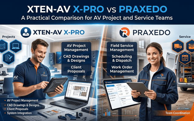XTEN-AV X-Pro vs Praxedo: A Practical Comparison for AV Project and Service Teams
