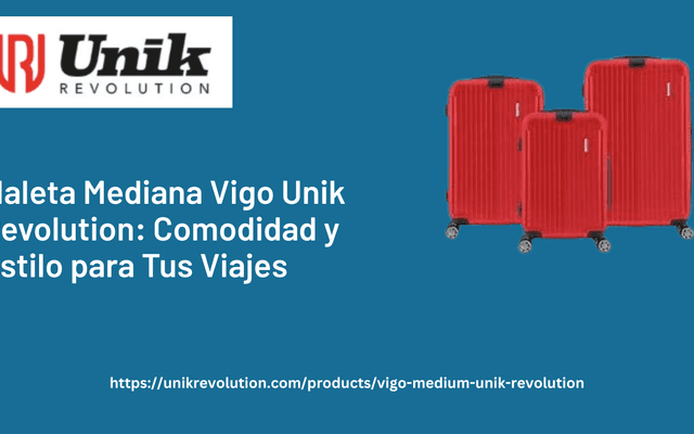 Maleta Mediana Vigo Unik Revolution: Comodidad y Estilo para Tus Viajes