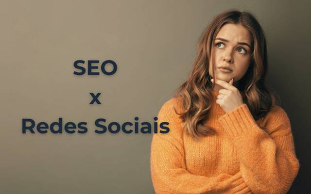 Consultorias em SEO trabalham com otimização para redes sociais? Descubra como tudo se conecta