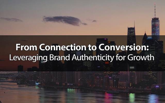 From Connection to Conversion: Leveraging Brand Authenticity for Growth