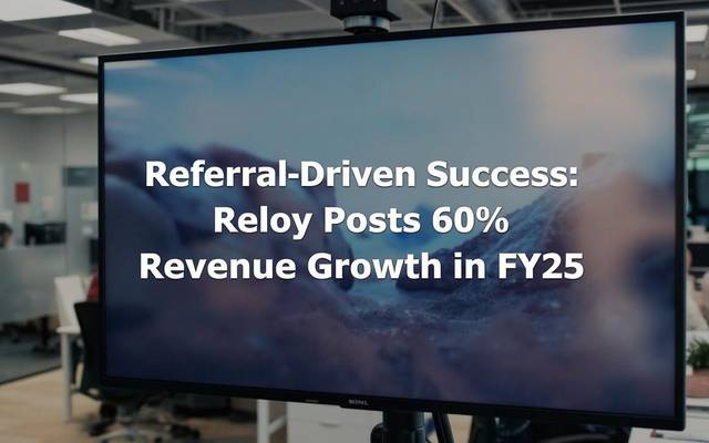 FY25 Financial Highlights: Reloy’s Revenue Boosted by Strong Referrals
