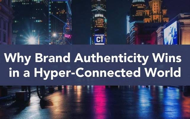 The ROI of Being Real: Why Brand Authenticity Wins in a Hyper-Connected World
