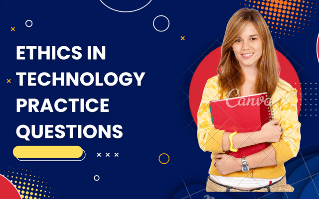 Top Strategies to Pass the Ethics in Technology Exam in 2025