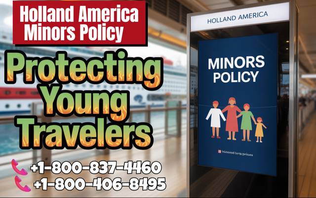 Holland America Minors Policy