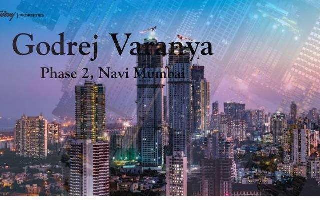 Godrej Varanya Phase 2 Kharghar – Premium Homes in Navi Mumbai
