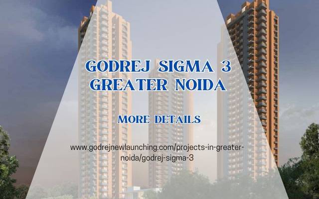 Godrej Sigma 3 Greater Noida | Smart Choice for Homebuyers

