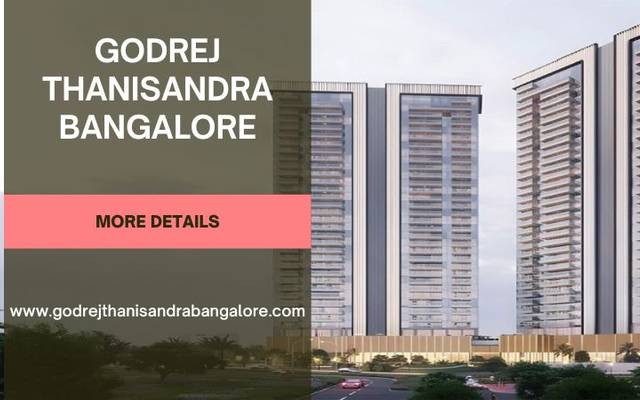 Godrej Thanisandra Bangalore | Buy Luxury Flats for Comfort Life