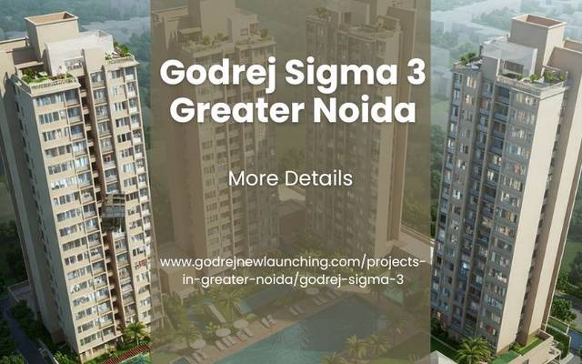 Godrej Sigma 3 Greater Noida | Best Residential Investment