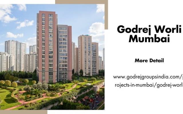 Godrej Worli Mumbai | Luxury Meets Serenity
